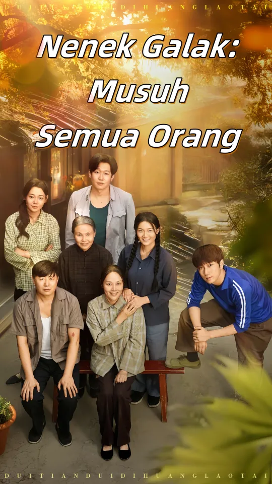 Nenek Galak: Musuh Semua Orang